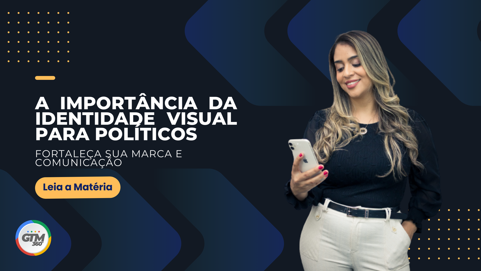 A Importância da Identidade Visual para Políticos: Fortaleça sua marca e comunicação.